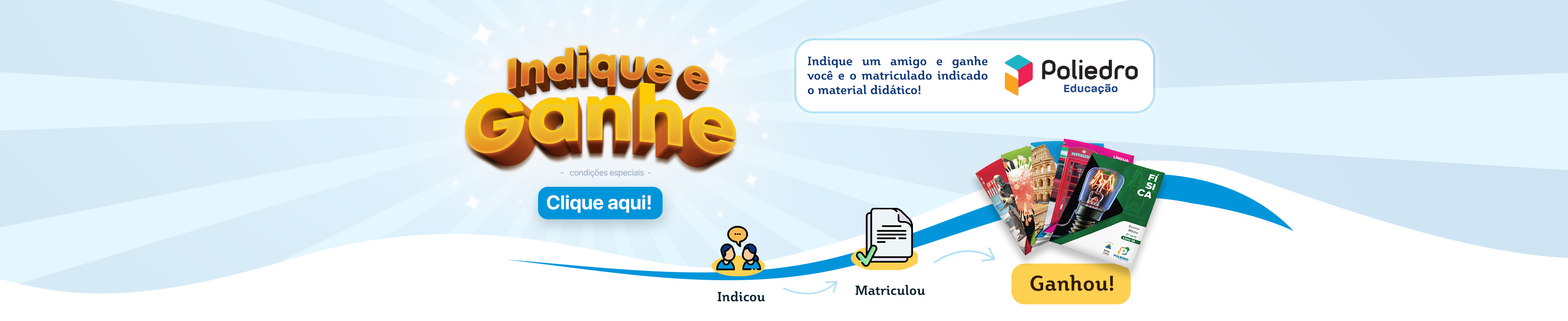 Promoção especial para quem indicar um amigo, ganha o material didático