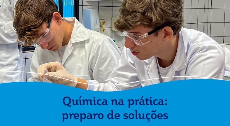 Química na prática: preparo de soluções