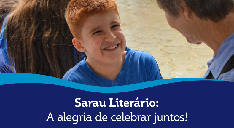Sarau Literário: A alegria de celebrar juntos!