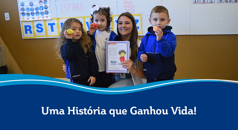 Uma História que Ganhou Vida!